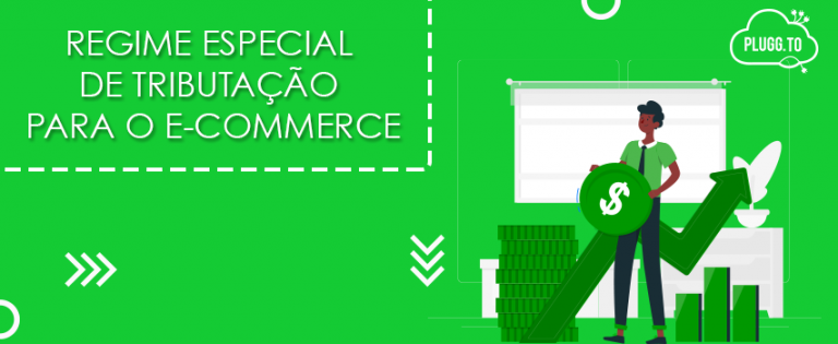 Regime especial de tributação para o e commerce Plugg to