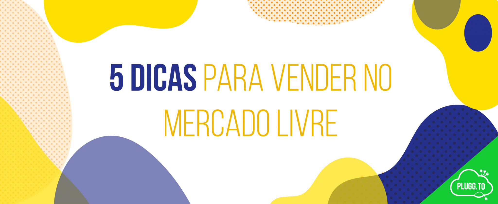 Veja 5 Dicas Para Vender No Mercado Livre