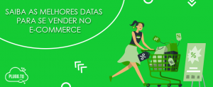 Read more about the article Saiba as melhores datas para se vender no e-commerce