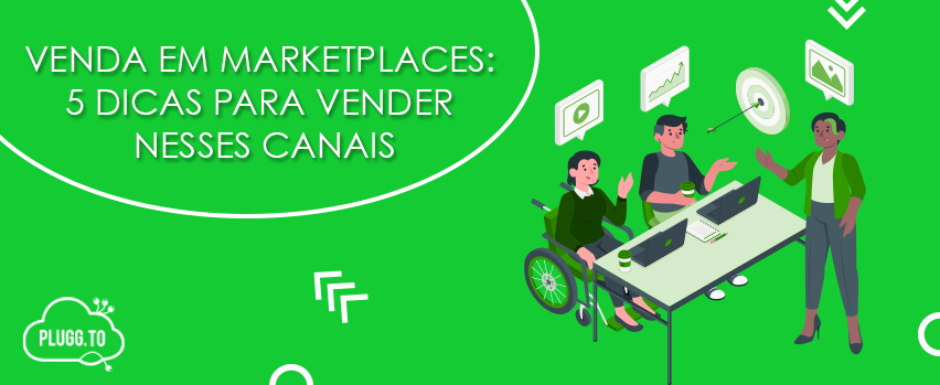 Read more about the article Venda em Marketplaces: 5 dicas para vender nesses canais