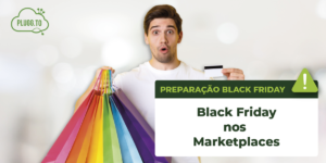 Read more about the article Black Friday nos Marketplaces