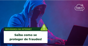 Read more about the article Como se proteger de fraudes