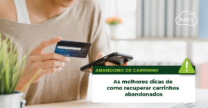 Read more about the article As melhores dicas de como recuperar carrinhos abandonados