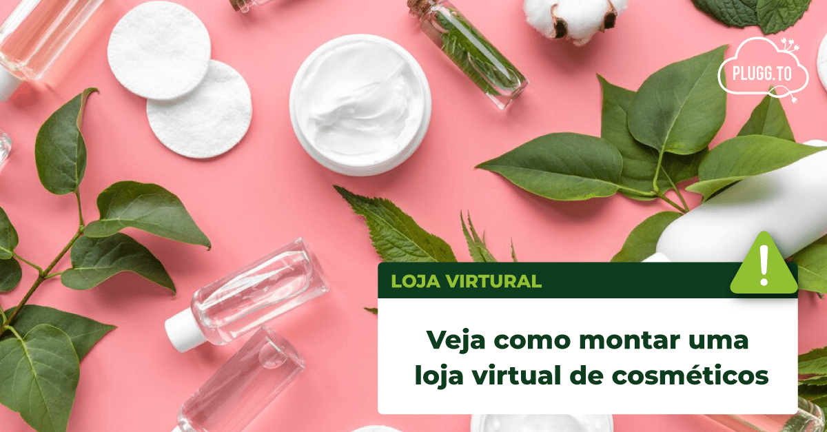 Você está visualizando atualmente Como montar uma loja virtual de cosméticos