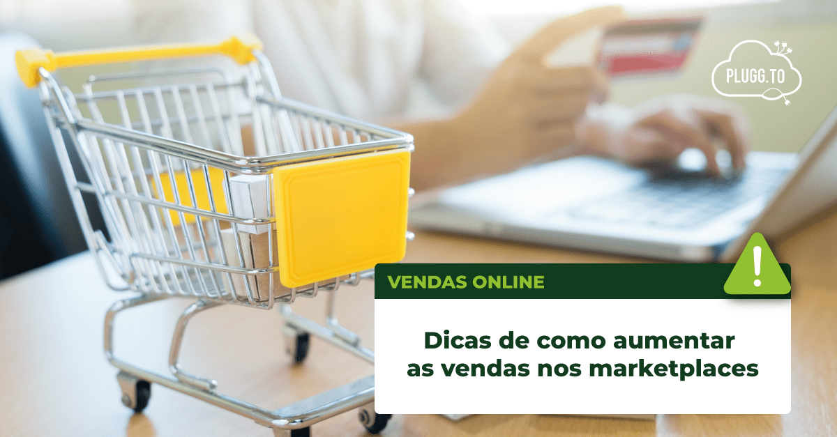 Read more about the article Dicas de como aumentar as vendas nos marketplaces