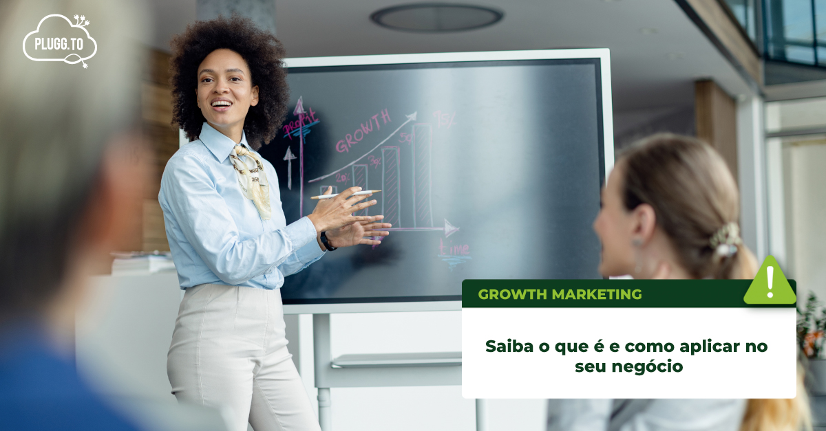 You are currently viewing Growth Marketing: Saiba o que é e como aplicar no seu negócio