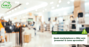 Read more about the article Quais marketplaces a Olist está presente?