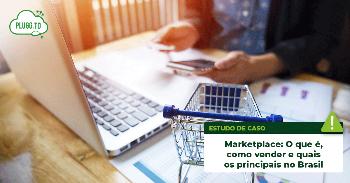 Leia mais sobre o artigo Marketplace: O que é, como vender e quais os principais no Brasil