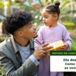Como aumentar as vendas do Dia dos Pais de 2024