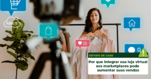 artigo capa pluggto por que integrar loja virtual e marketplaces aumenta as vendas min min