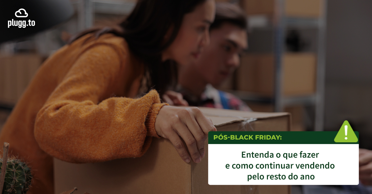 Você está visualizando atualmente Pós-Black Friday: estratégias para manter suas vendas em alta até o fim do ano