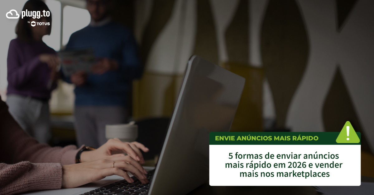 5 formas de enviar anúncios rápido em marketplaces 2026