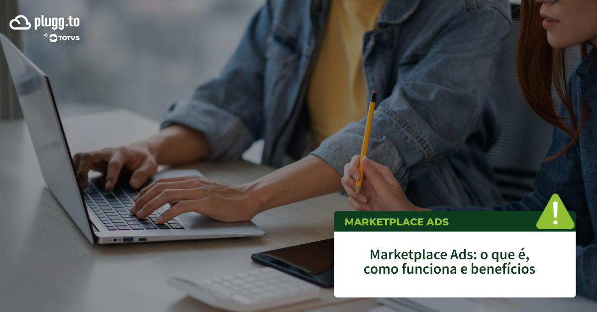 Marketplace Ads: anúncios patrocinados para aumentar vendas em marketplaces como Mercado Livre, Amazon e Shopee.